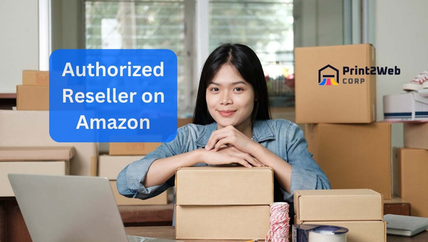 Unlock Amazon Success: Become an Authorized Reseller Today!