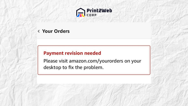How to Fix Payment Revision Needed on Amazon
