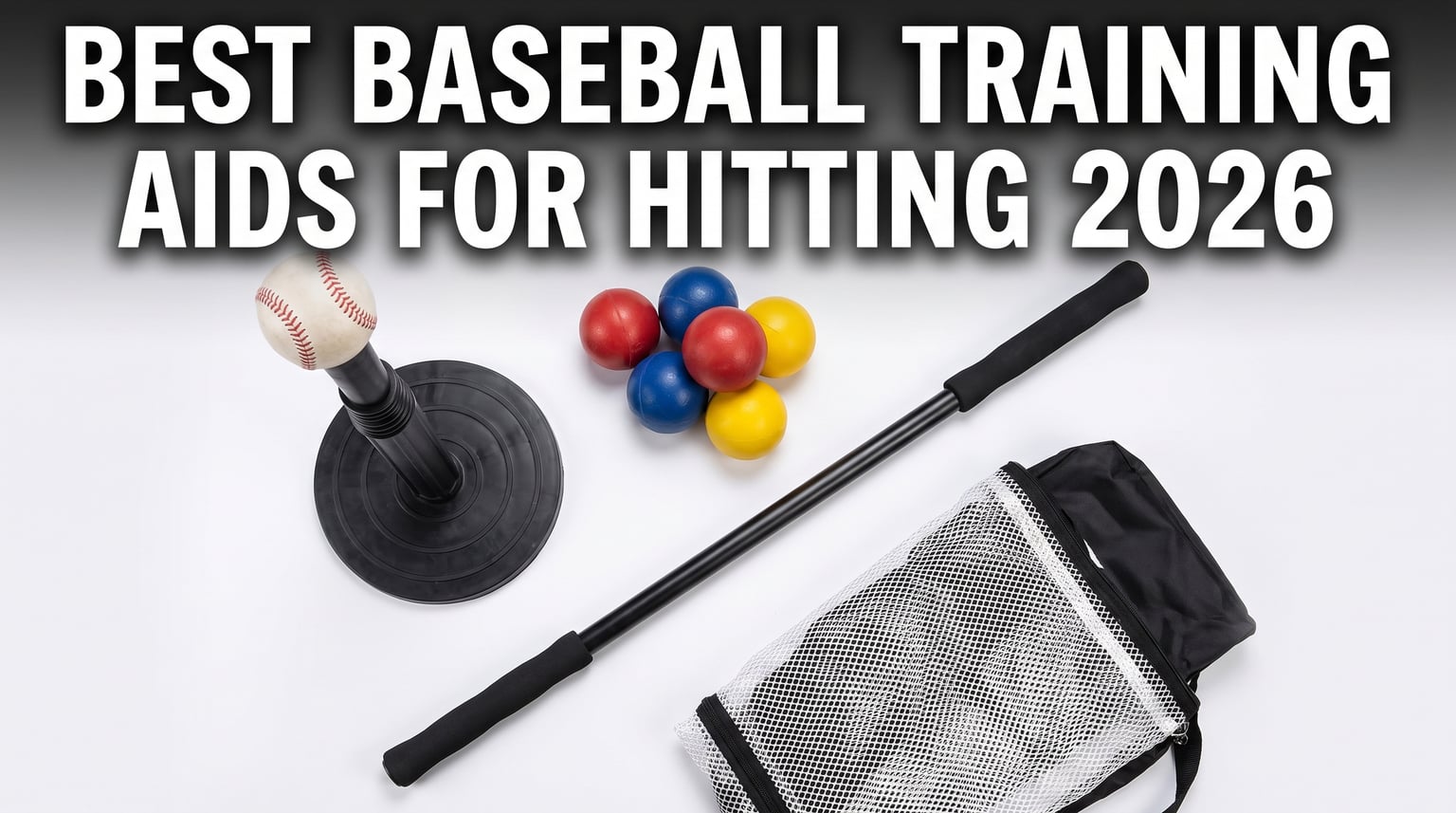 15 Best Baseball Training Aids for Hitting (August 2026) Buying Guide