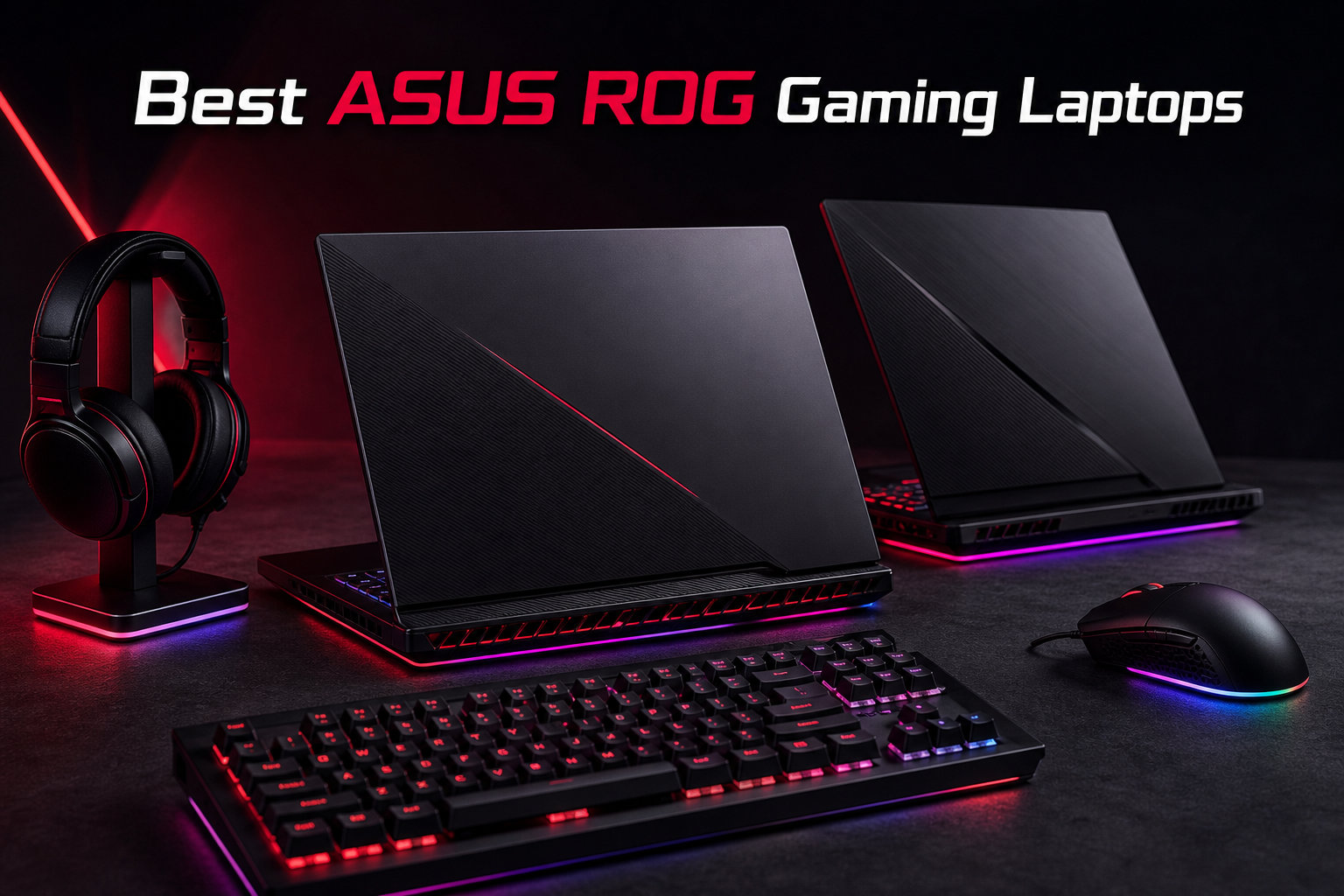 10 Best ASUS ROG Gaming Laptops (August 2026) Ranked & Reviewed