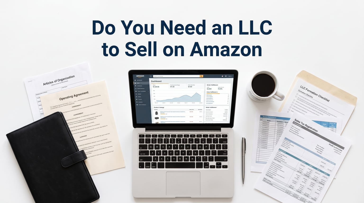 Do you need an LLC to Sell on Amazon: Seller Guide Revealed!