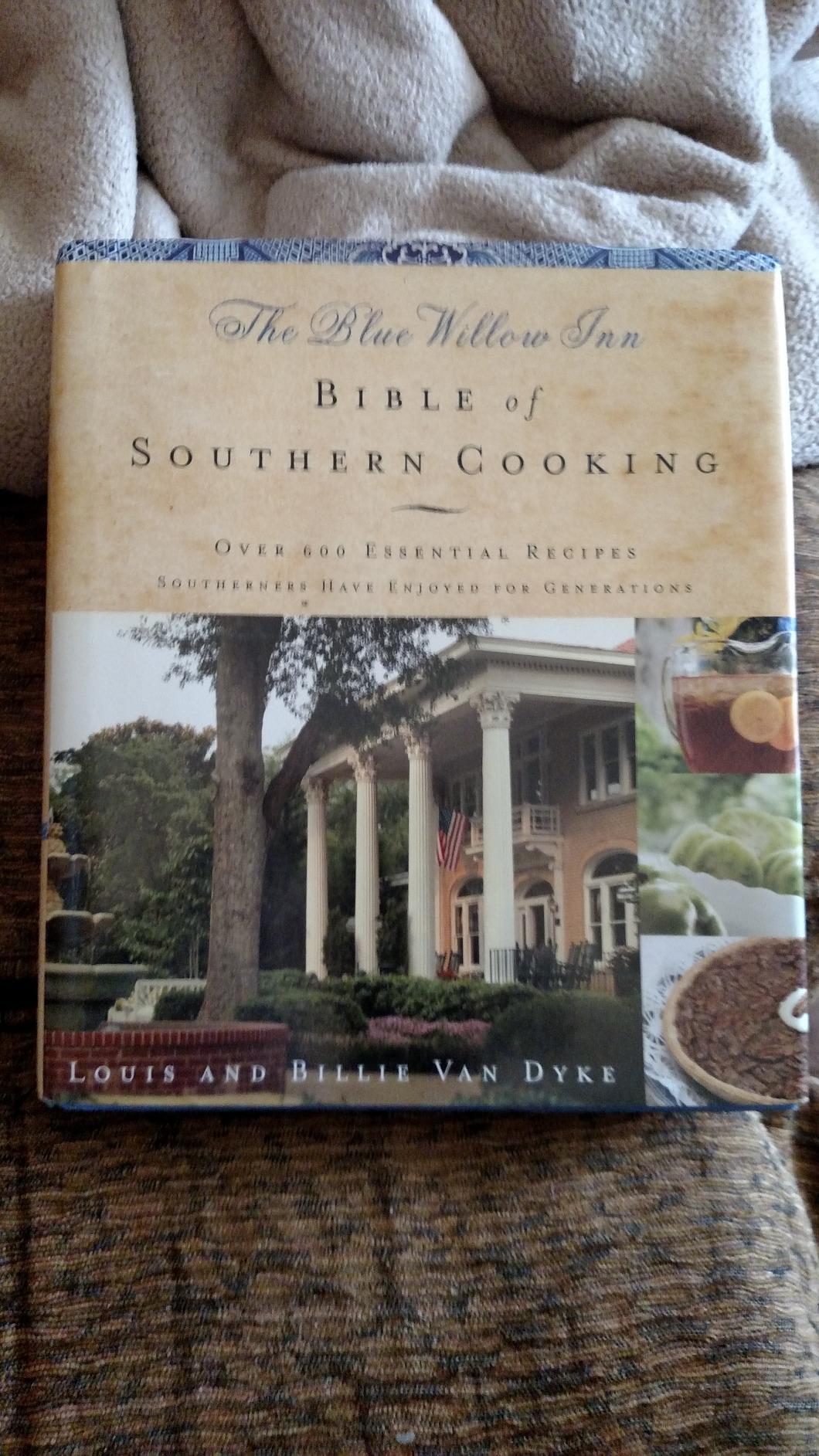 The Blue Willow Inn Bible of Southern Cooking: 450 Essential Recipes Southerners Have Enjoyed for Generations customer photo 1