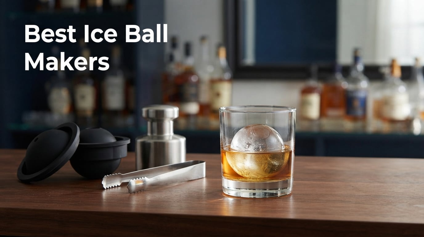 Best Ice Ball Makers