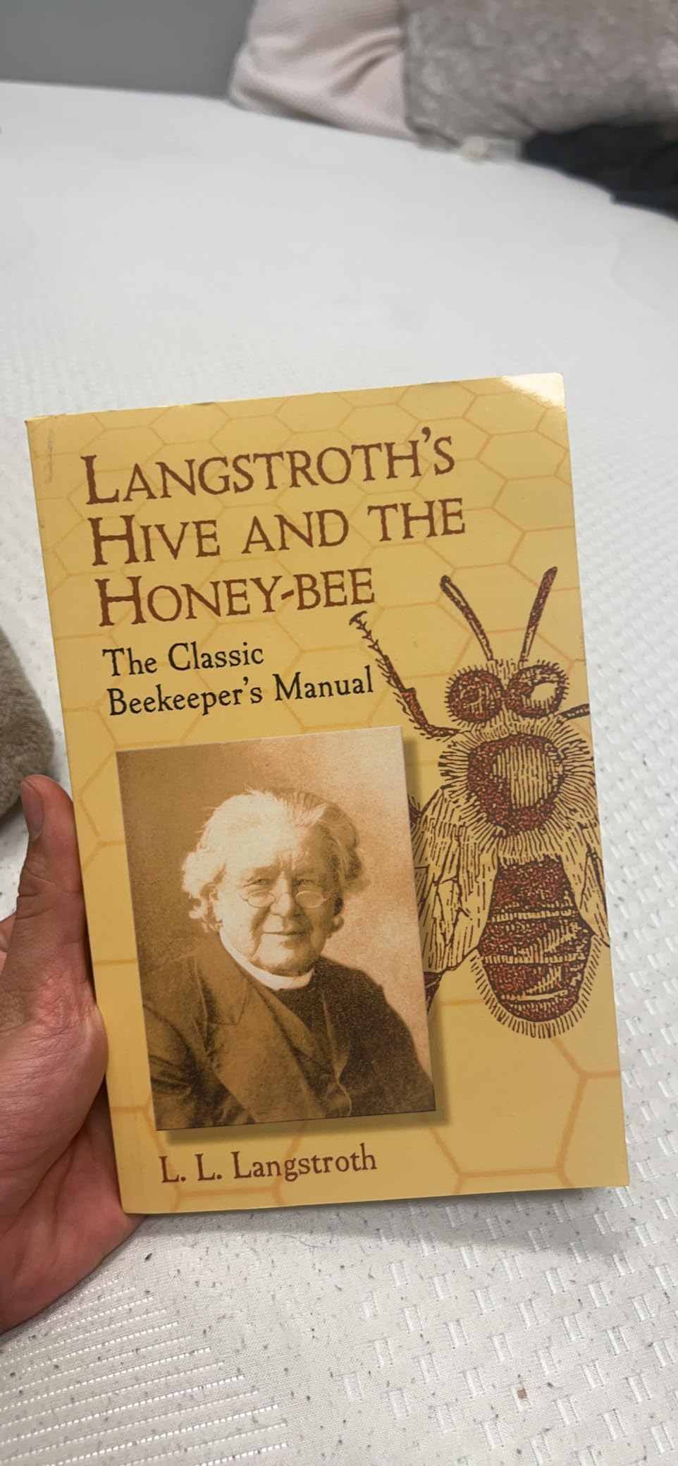 Langstroth's Hive and the Honey-Bee: The Classic Beekeeper's Manual customer photo 1
