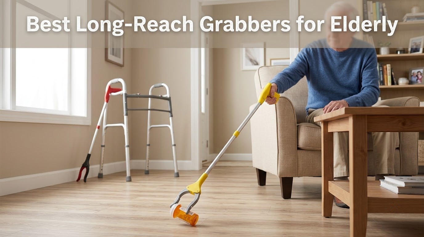 Best Long-Reach Grabbers for Elderly