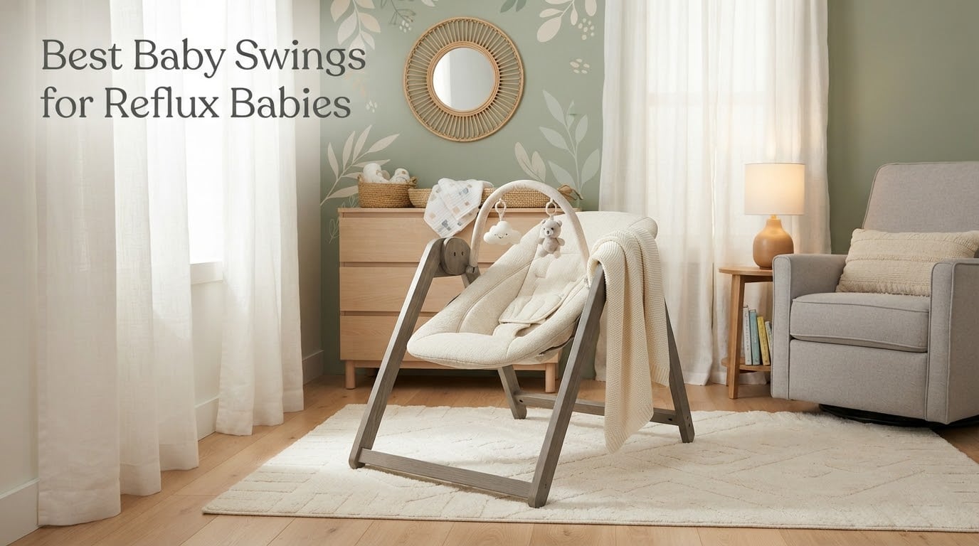 Best Baby Swings for Reflux Babies