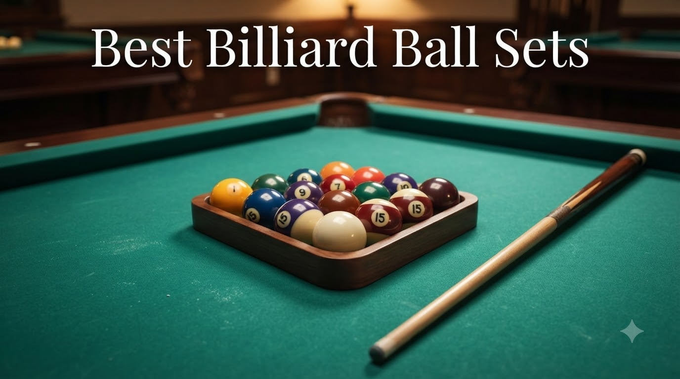 10 Best Billiard Ball Sets (September 2026) Tested & Reviewed