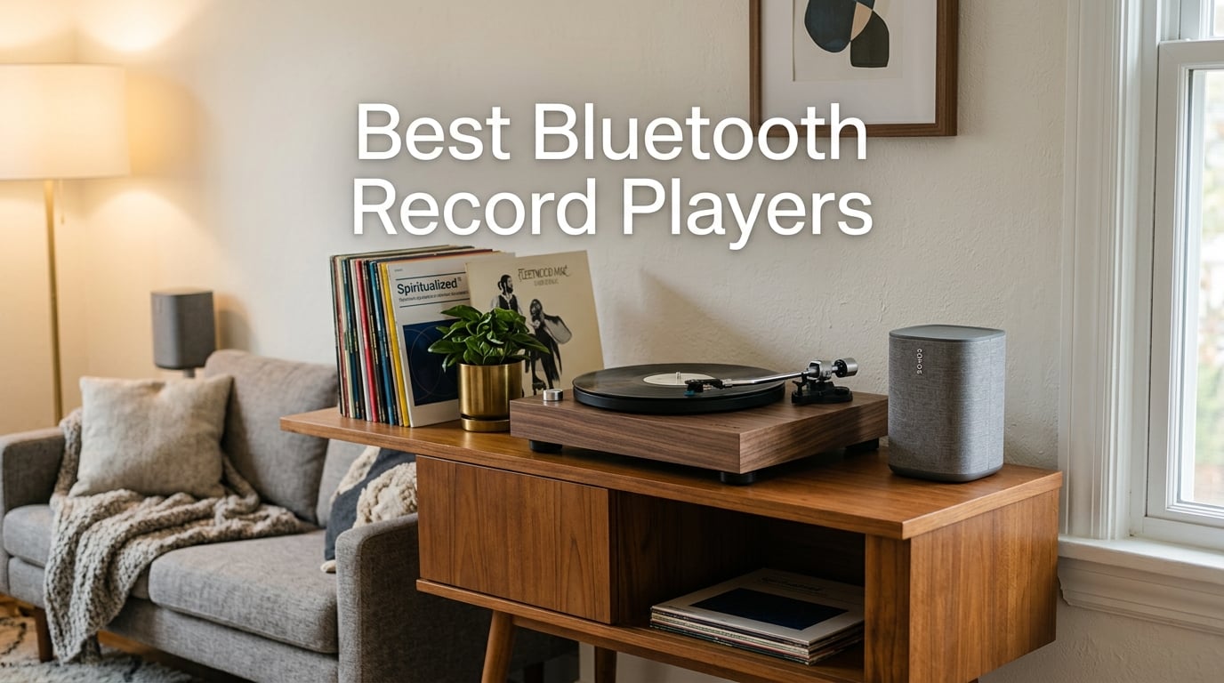 Best Bluetooth Record Players